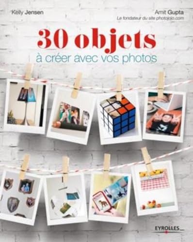 Stock image for 30 objets  crer avec vos photos for sale by Ammareal