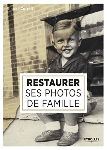 9782212143041: Restaurer ses photos de famille