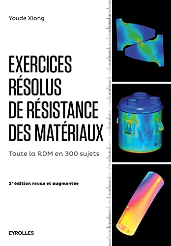 Stock image for Exercices rsolus de rsistance des matriaux: Toute la RDM en 300 sujets. (French Edition) for sale by Lucky's Textbooks