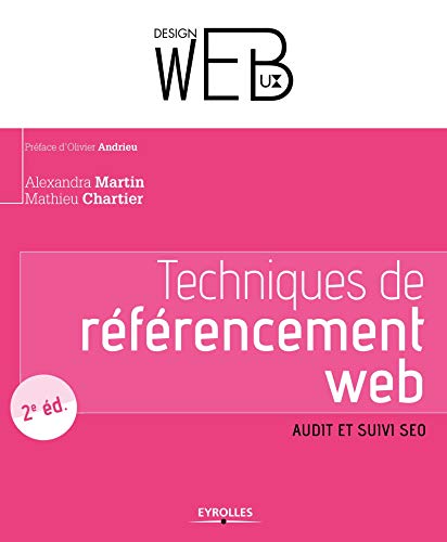 Beispielbild fr Techniques de rfrencement web: Audit et suivi SEO. zum Verkauf von Ammareal