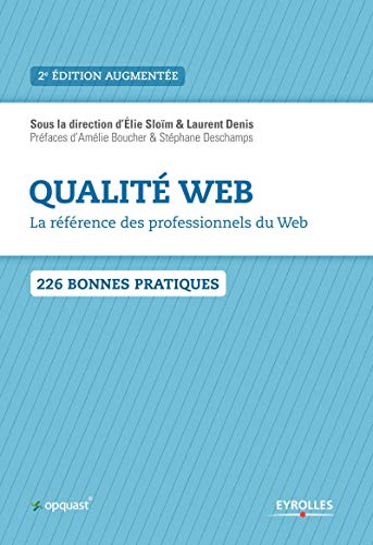 Beispielbild fr qualit web ; la rfrence des professionnels du Web (2e dition) zum Verkauf von Chapitre.com : livres et presse ancienne