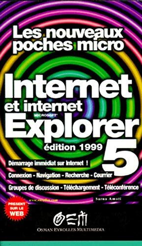 Stock image for Internet et Internet Explorer 5 for sale by Chapitre.com : livres et presse ancienne
