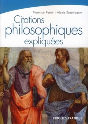 Stock image for Citations philosophiques expliques for sale by Ammareal