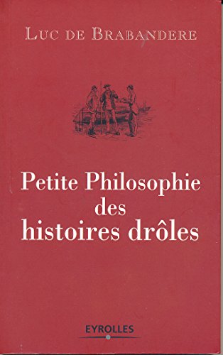 Beispielbild fr Petite Philosophie des histoires drles zum Verkauf von Ammareal