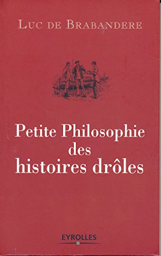 Stock image for Petite Philosophie des histoires drles for sale by Ammareal