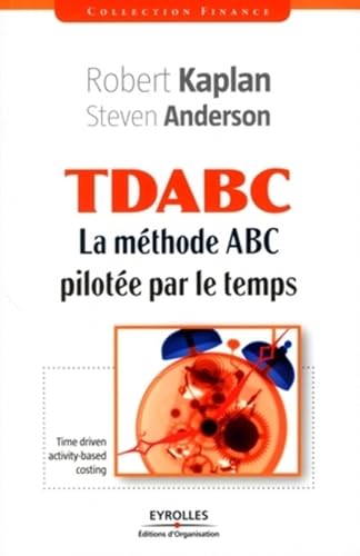 9782212539424: TDABC: La mthode ABC pilote par le temps