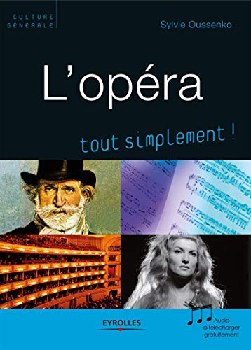 Beispielbild fr L'opra, tout simplement ! (1CD audio) zum Verkauf von Ammareal