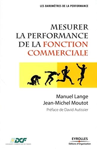 Beispielbild fr Mesurer la performance de la fonction commerciale zum Verkauf von Chapitre.com : livres et presse ancienne