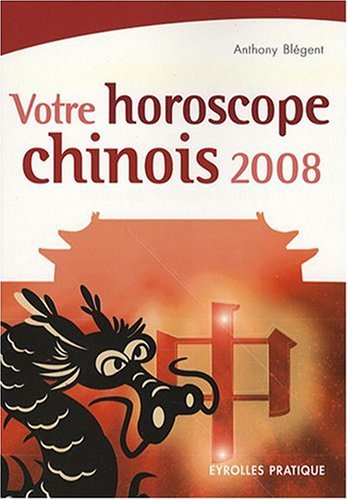 9782212539738: Votre horoscope chinois 2008