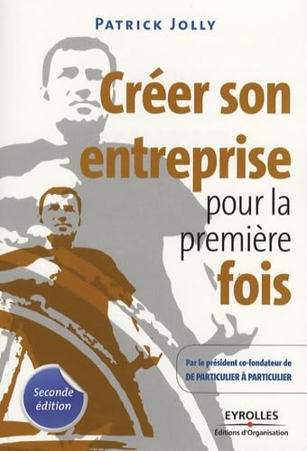 Stock image for Crer son entreprise pour la premire fois for sale by Chapitre.com : livres et presse ancienne