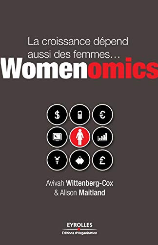 Stock image for La croissance dpend aussi des femmes.: Womenomics for sale by Ammareal