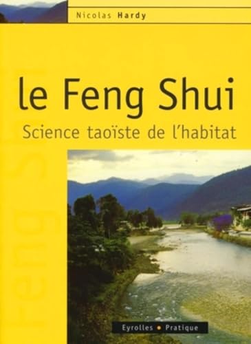 9782212540475: Le Feng Shui : Science taoste de l'habitat