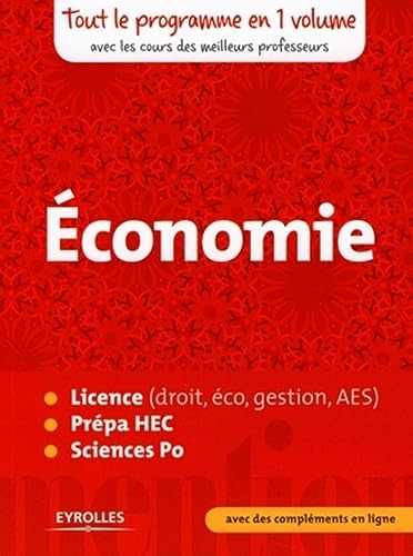 Ã‰conomie: Licence (droit, Ã©co, gestion, AES), prÃ©pa HEC, Sciences po (9782212540758) by Collectif