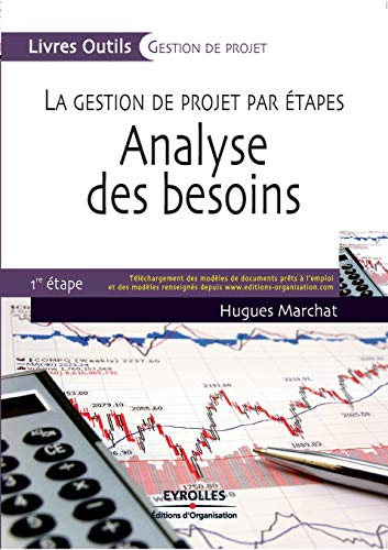 Stock image for Analyse des besoins : La gestion de projet par tapes, 1e tape for sale by Ammareal