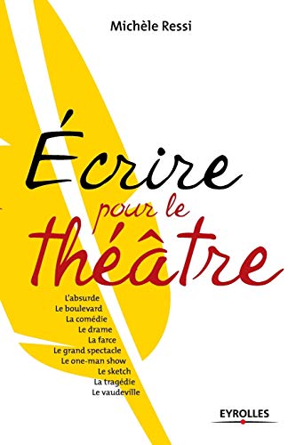 Stock image for Ecrire pour le thtre for sale by medimops