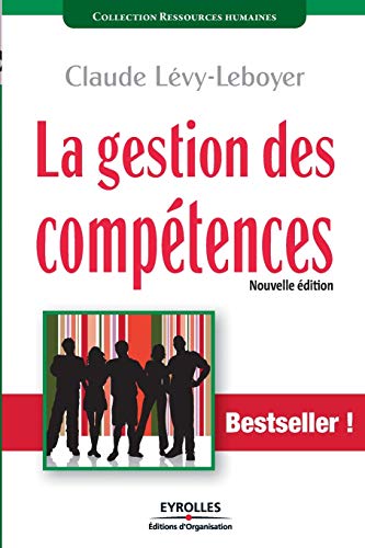 Imagen de archivo de La gestion des comptences : Une dmarche essentielle pour la comptitivit des entreprises a la venta por Ammareal