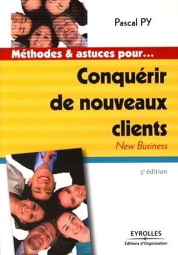 9782212542127: Conqurir de nouveaux clients: New Business