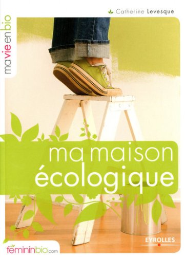 Stock image for Ma maison cologique for sale by Ammareal