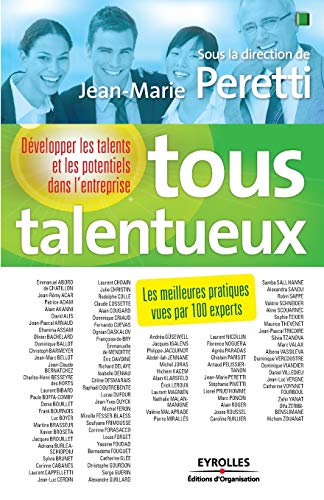 Beispielbild fr Tous talentueux : Dvelopper les talents et les potentiels dans l'entreprise zum Verkauf von Ammareal