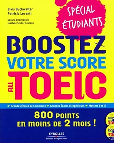 Stock image for Boostez votre score au Toeic-spcial tudiants : 800 points en moins de 2 (mois) ! (2CD audio) for sale by Ammareal