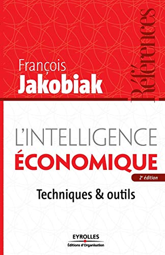 9782212543063: L'intelligence conomique: Techniques et outils