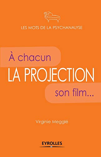 Imagen de archivo de La projection:A chacun son film a la venta por Chiron Media