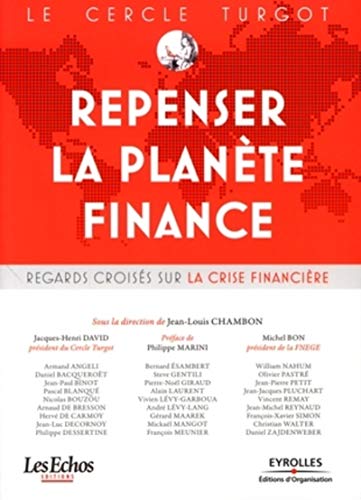 Beispielbild fr Le Cercle Turgot : Repenser la plante Finance : Regards croiss sur la crise financire zum Verkauf von Ammareal