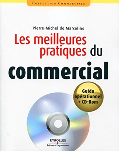 Beispielbild fr Les meilleures pratiques du commercial: Guide oprationnel + cd-rom zum Verkauf von Ammareal