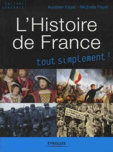 Beispielbild fr L'histoire de France : Des origines  nos jours zum Verkauf von Ammareal