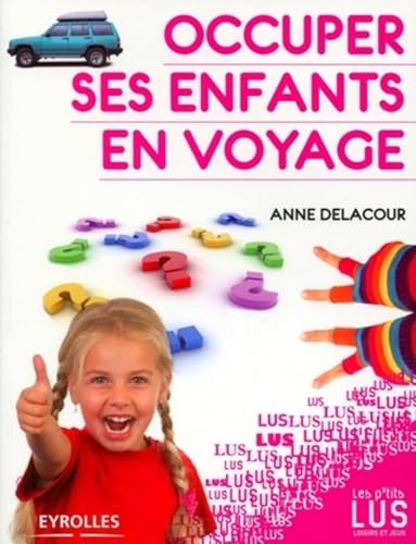 Stock image for Occuper ses enfants en voyage for sale by Ammareal