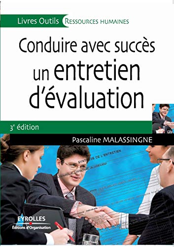 Beispielbild fr Conduire avec succes un entretien d'evaluation zum Verkauf von Chiron Media