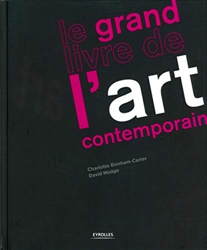 9782212544244: LE GRAND LIVRE DE L'ART CONTEMPORAIN
