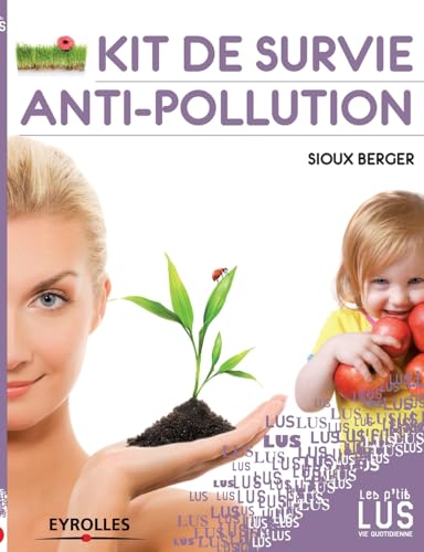 Imagen de archivo de Kit de survie antipollution a la venta por PBShop.store US