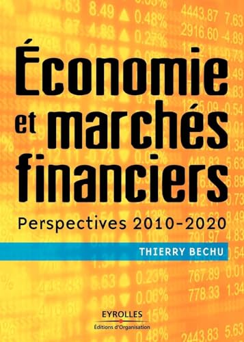 Stock image for Economie et marchs financiers: Perspectives 2010-2020 for sale by Ammareal