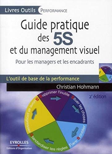 9782212545029: Guide pratique des 5S et du management visuel: Pour les managers et les encadrants. L'ouitl de base de la performance