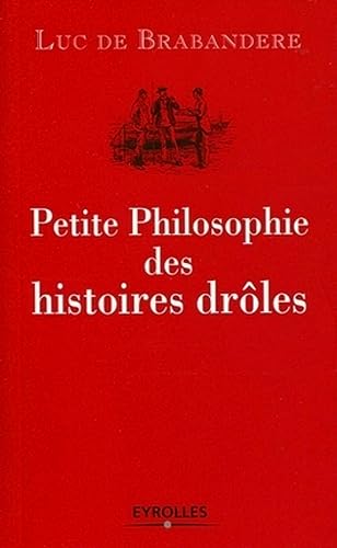 Beispielbild fr Petite philosophie des histoires drles zum Verkauf von Ammareal