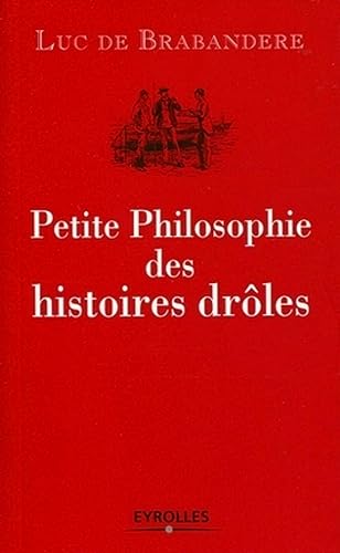 Stock image for Petite philosophie des histoires drles for sale by Ammareal