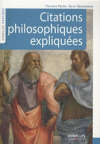 Stock image for Citations philosophiques expliques for sale by Ammareal