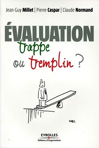 Beispielbild fr Evaluation : Trappe Ou Tremplin ? zum Verkauf von RECYCLIVRE