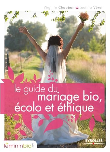 9782212545890: Le guide du mariage bio, colo et thique