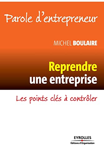 9782212545937: Reprendre une entreprise : Les points cls  contrler