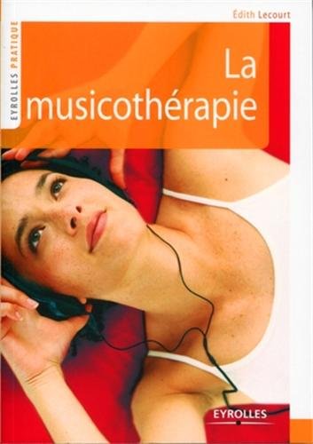 Beispielbild fr La musicothrapie zum Verkauf von medimops