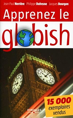 Imagen de archivo de Apprenez le globish : L'anglais allg en 26 tapes a la venta por medimops
