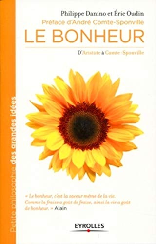 Stock image for Le bonheur: D'Aristote  Comte-Sponville. for sale by WorldofBooks