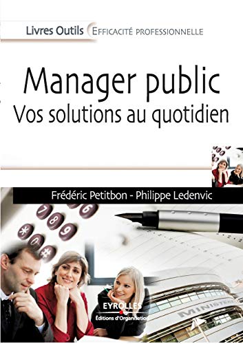 Beispielbild fr Manager public : Vos solutions au quotidien zum Verkauf von medimops