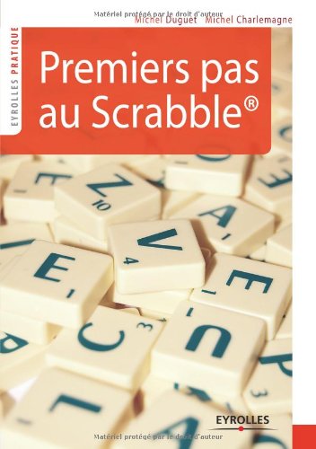 Imagen de archivo de Premiers Pas Au Scrabble a la venta por RECYCLIVRE