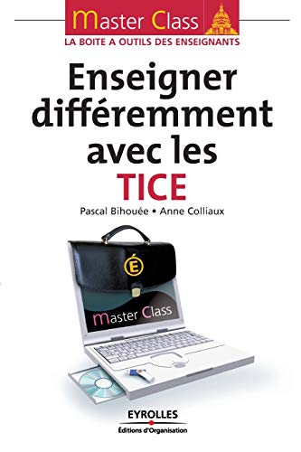 Stock image for Enseigner differemment avec les TICE for sale by Chiron Media
