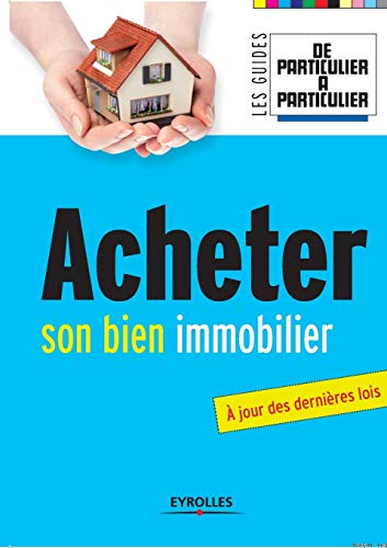 Stock image for Acheter son bien immobilier for sale by Chiron Media