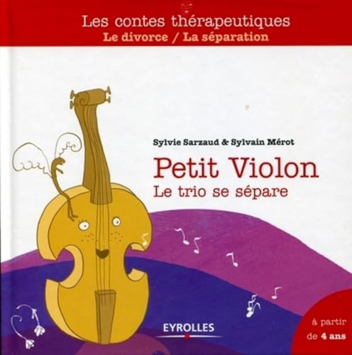 Beispielbild fr Petit violon. Le trio se spare : La sparation / Le divorce, A partir de 4 ans zum Verkauf von Ammareal