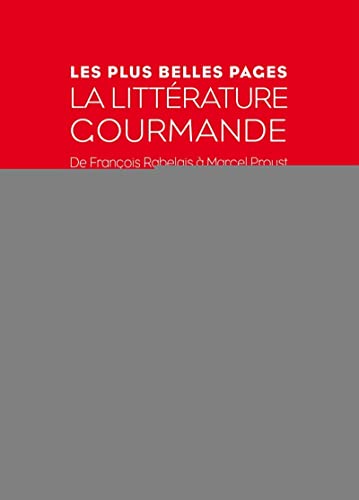 9782212553208: La littrature gourmande. De Franois Rabelais  Macel Proust.